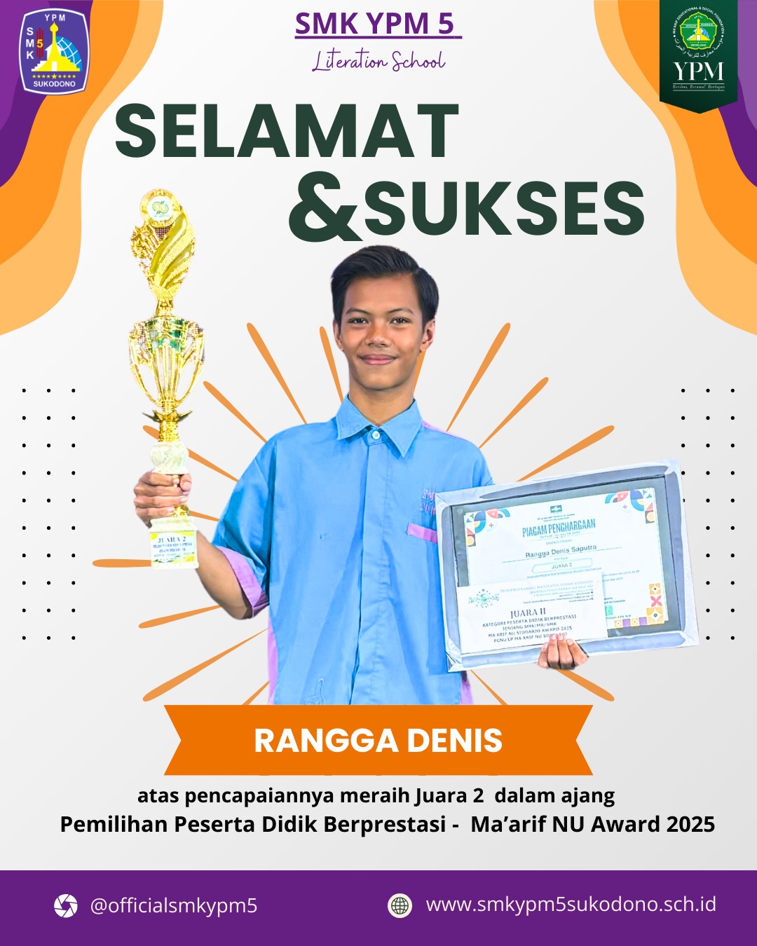 Selamat & Sukses Rangga Denis saputra – Kelas XII MPLB. 2