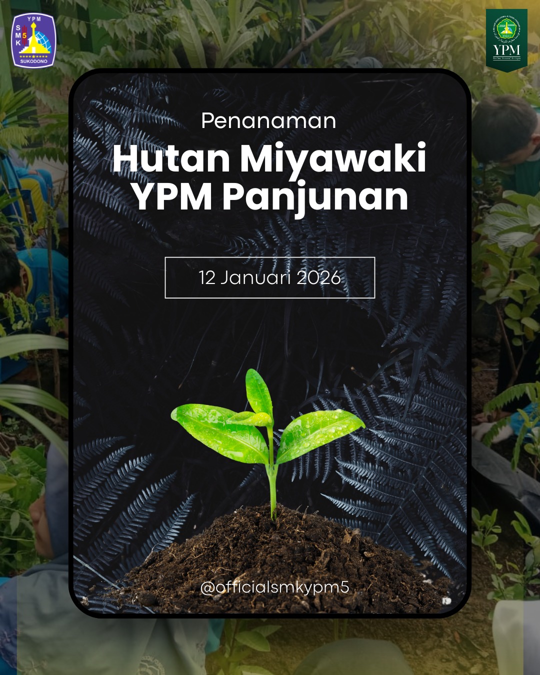 Menanam Harapan, Menumbuhkan Masa Depan